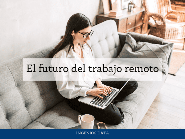 Futuro del Trabajo Remoto