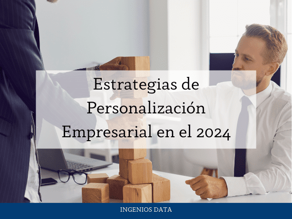 Estrategia de personalización empresarial